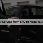 Car Service from SFO to Napa Valley – Travel in Comfort with Got Luxury Ride