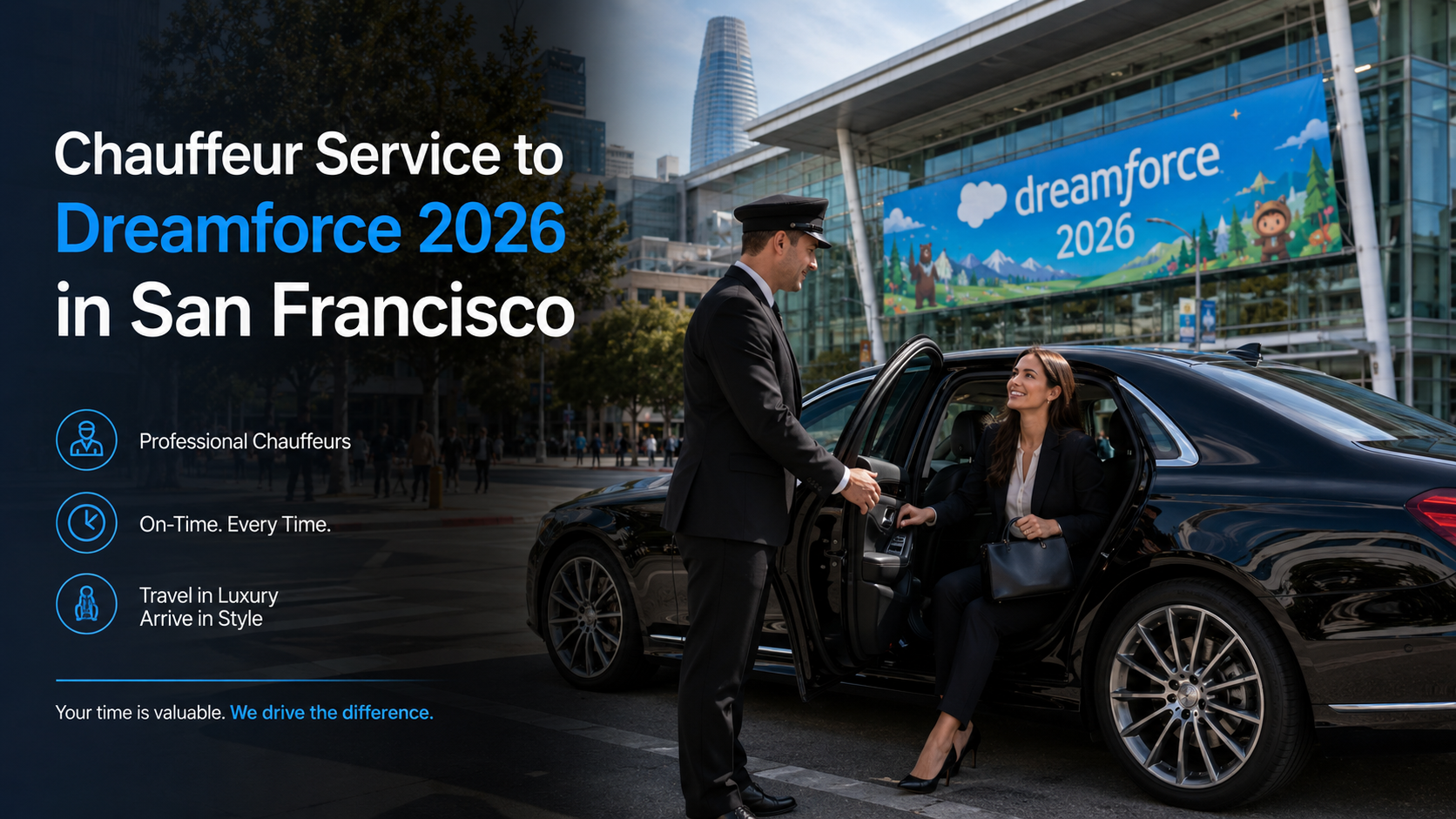 Chauffeur Service to Dreamforce 2026 in San Francisco | Got Luxury Ride